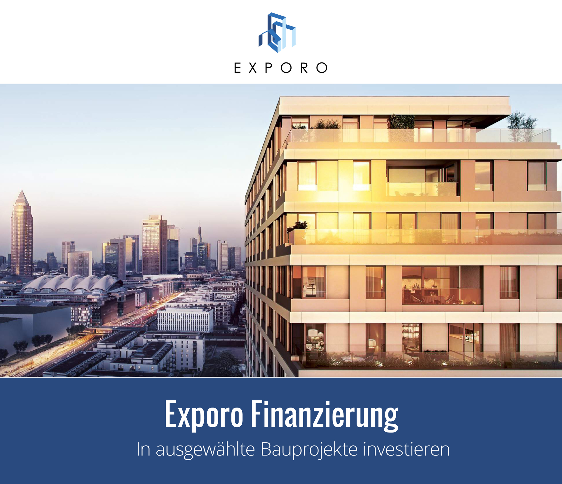 Exporo Finanzierung – investieren Sie in ausgewählte Bauprojekte